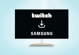 Samsung TV に Twitch をインストールする:ステップバイステップガイド 