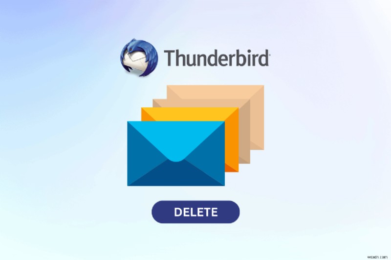 Thunderbird で複数のメールをすばやく削除する – ステップバイステップのチュートリアル