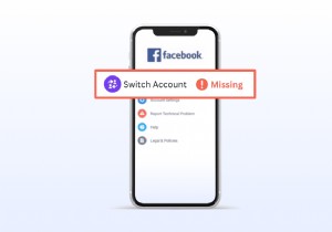 Facebookのアカウント切り替えボタンが消えたときの対処法|復元できる3つの解決策