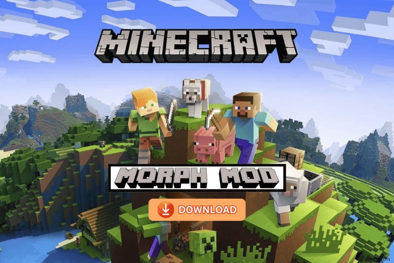 ステップバイステップ ガイド:Minecraft Pocket Edition 1.17 に Morph Mod をインストールする 