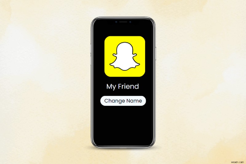 Snapchat で友達の名前を簡単に変更する:ステップバイステップガイド 