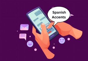 Android でスペイン語のアクセントをマスターする:ステップバイステップ ガイド 