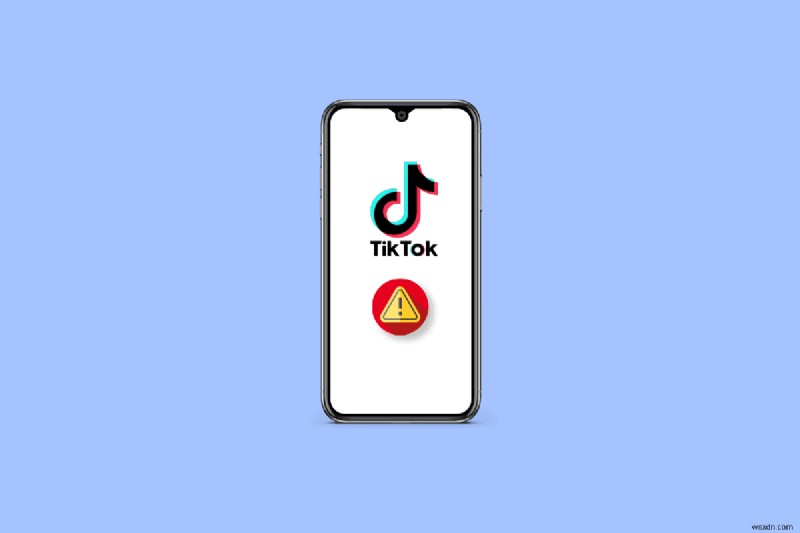 TikTokビデオ再生の問題を解決する10の実証済みソリューション
