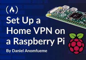 ホーム ネットワークを保護する:Tailscale を使用した Raspberry Pi VPN の展開 