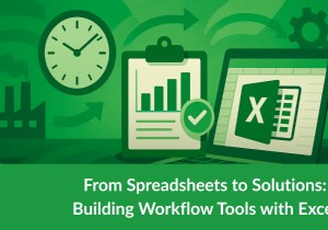 Excel を高度なワークフロー自動化ツールに変える 